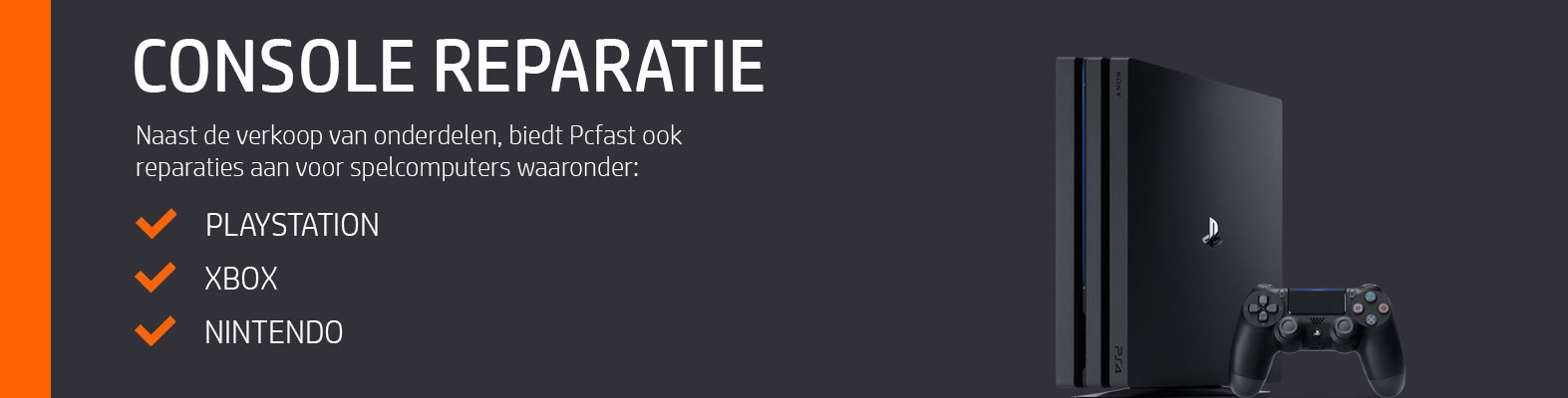 Console reparatie